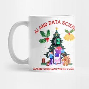 AI and data science, making christmas wishes come true, data christmas Mug